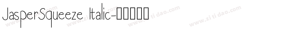 JasperSqueeze Italic字体转换